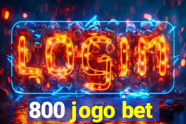 800 jogo bet